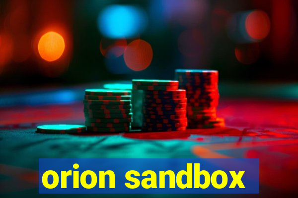 orion sandbox